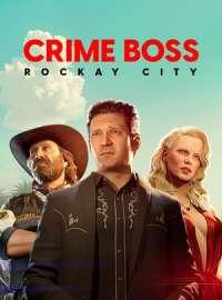 Crime Boss: Rockay City Crime Boss: Rockay City