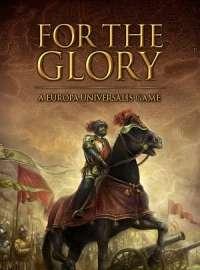 For the Glory: A Europa Universalis Game