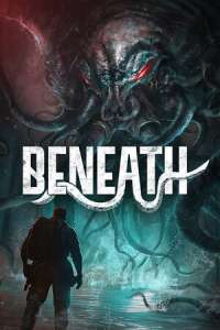 Скачать Beneath (последняя версия) на ПК торрент